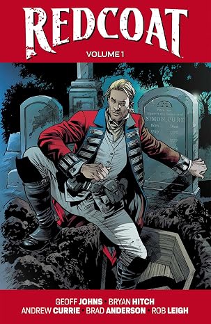 Redcoat Volume 1: Einstein & The Immortal