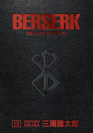 Berserk Deluxe Volume 13: Collects Berserk Volume 37, 38, and 39.