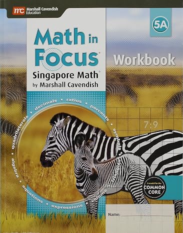 Math in Focus 5A: Singapore Math