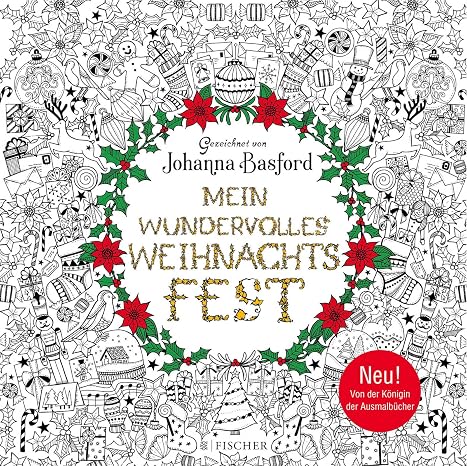Mein wundervolles Weihnachtsfest: Besinnlich ausmalen